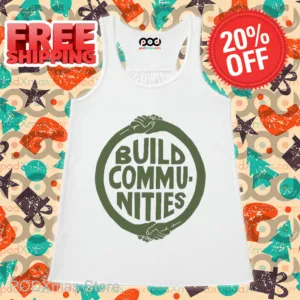 Build Communities Shirt