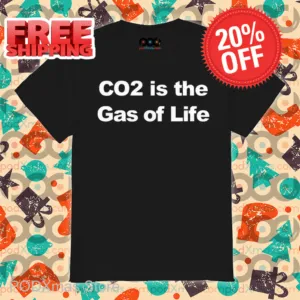 CO2 Is The Gas Of Life Shirt