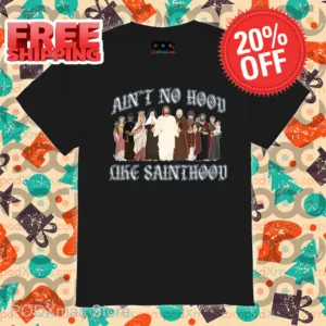 Catholic Saints Ain't No Hood Like Sainthood Shirt