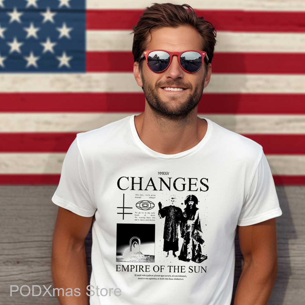 Changes Empire Of The Sun Shirt