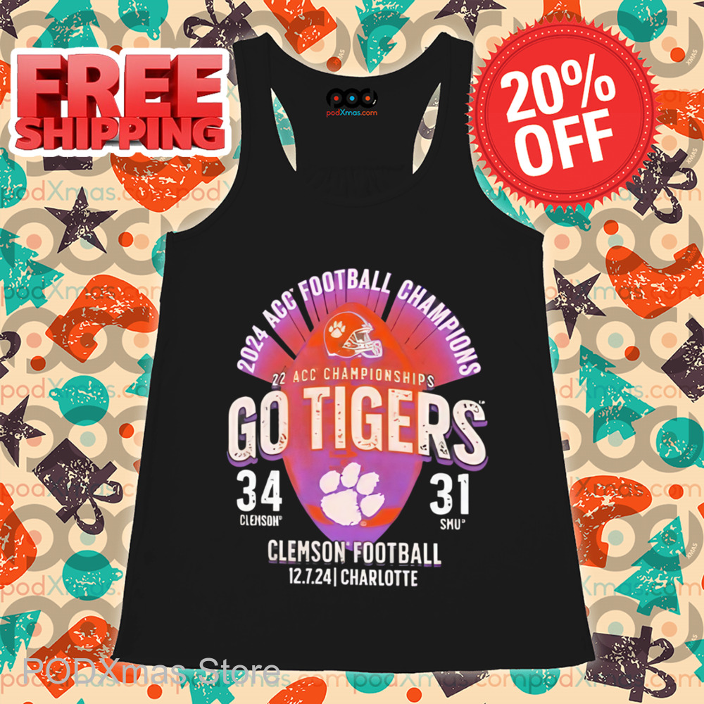 Clemson Tigers Go Tigers 2024 ACC Football Conference Champions Shirt