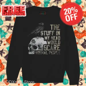 Crow Skull The Stuff In My Head Would Scare Normal People Vintage Shirt