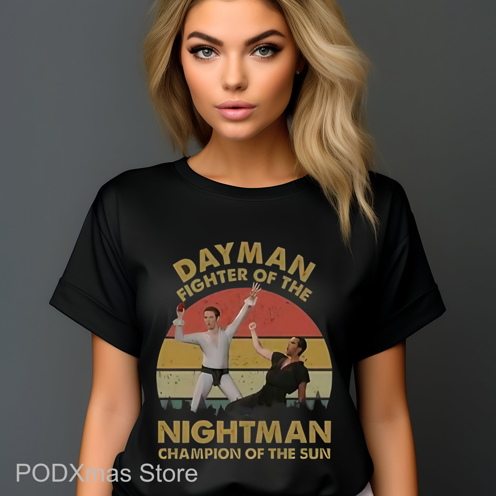 Dayman Fighter Of The Nightman Champion Of The Sun Vintage Shirt