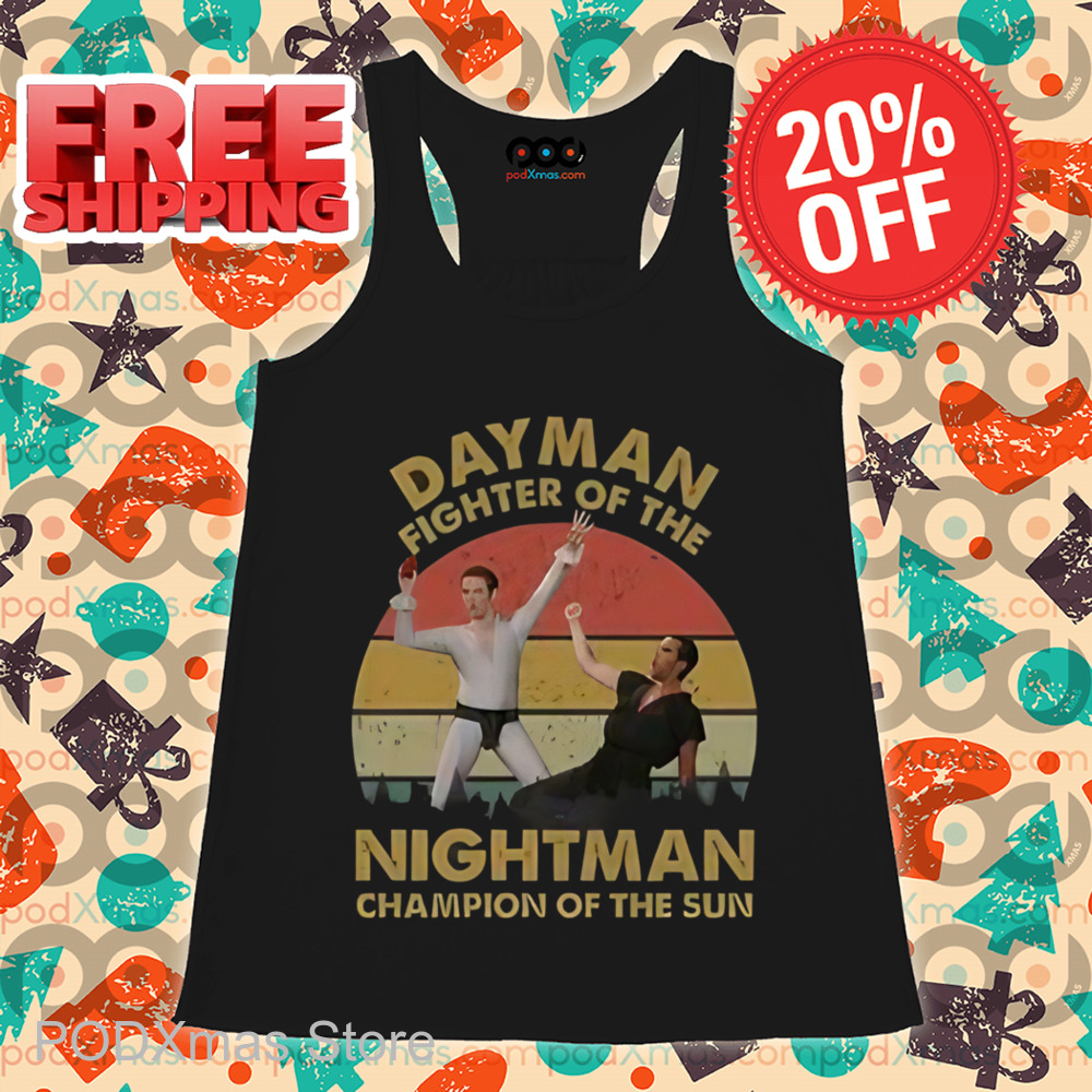 Dayman Fighter Of The Nightman Champion Of The Sun Vintage Shirt