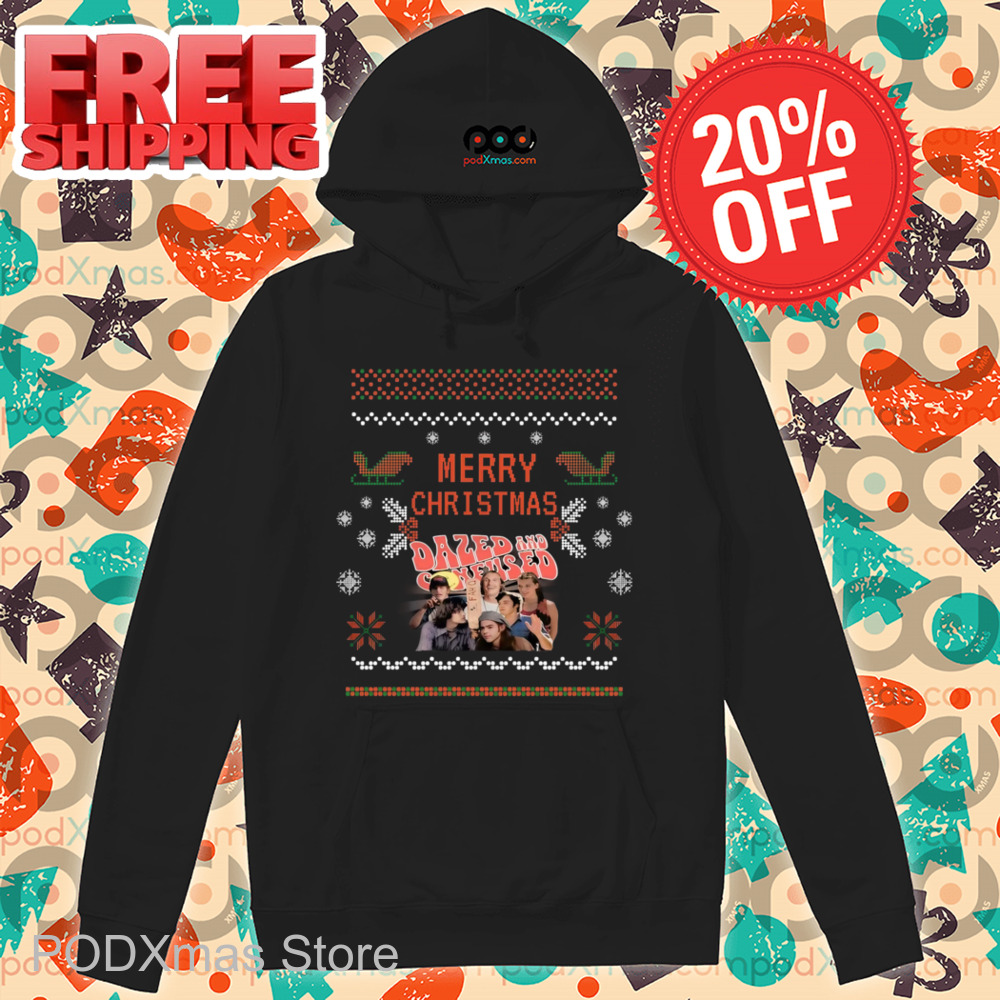Dazed And Confused Merry Christmas Ugly Christmas Shirt