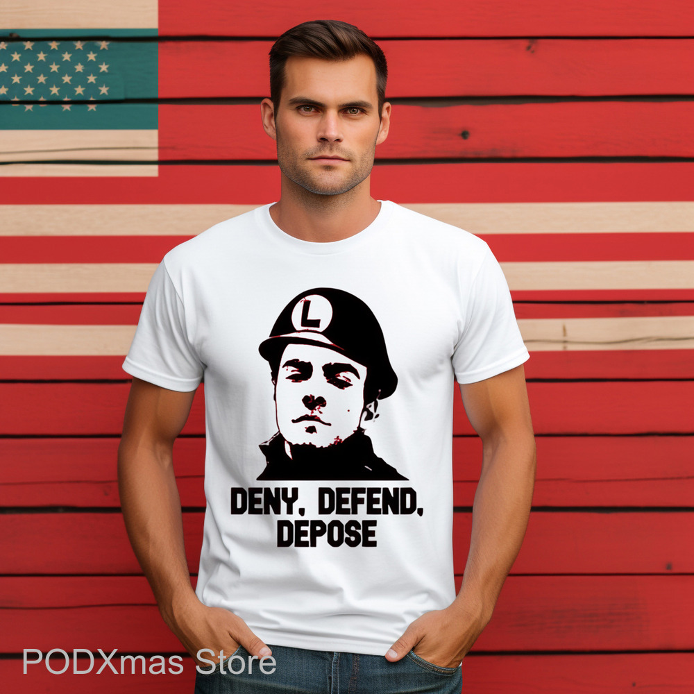 Deny Defend Depose 2024 Shirt