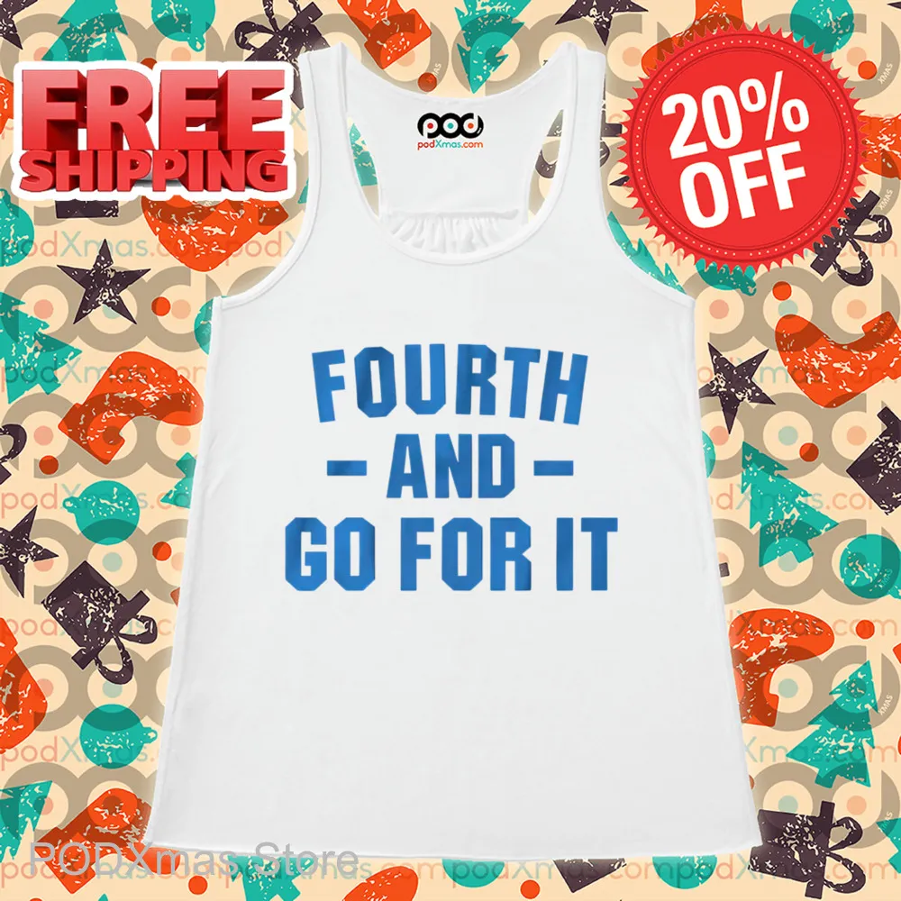 Detroit Lions Fourth And Go For It Shirt