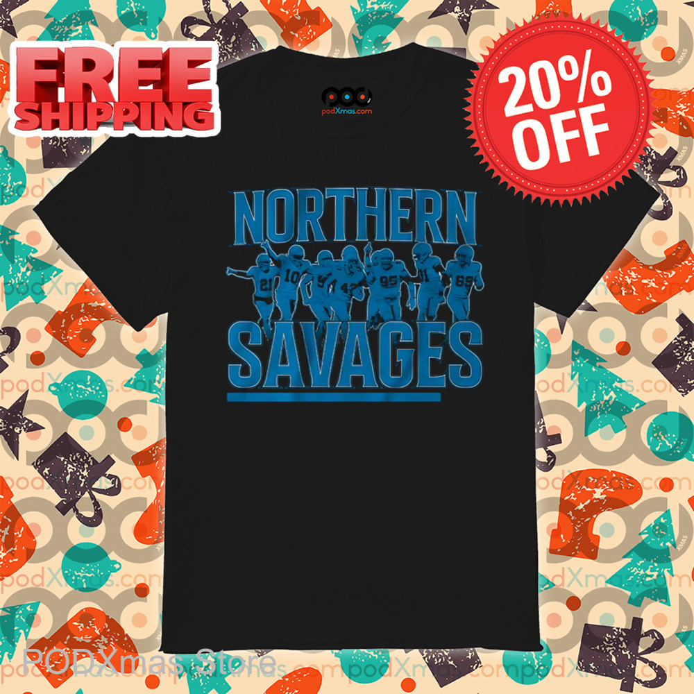 Detroit Lions Northern Savages Shirt