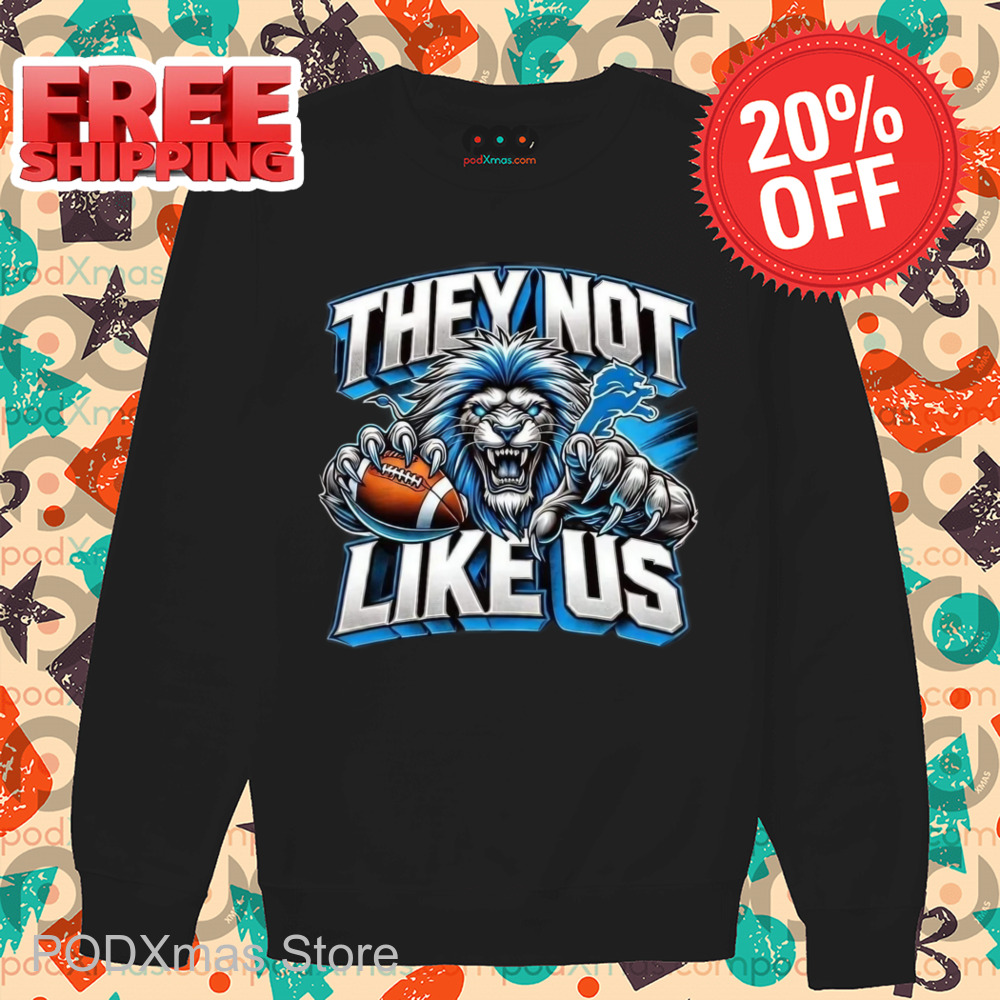 Detroit Lions They Not Like Us 2024 Shirt