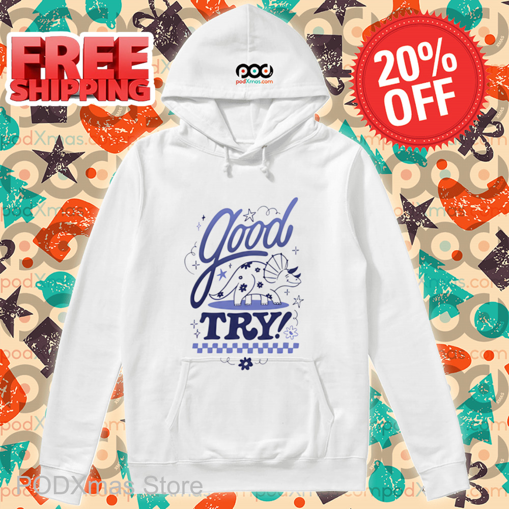 Dinosaur Good Try Retro Shirt