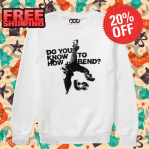 Do You Know How To Bend Shirt