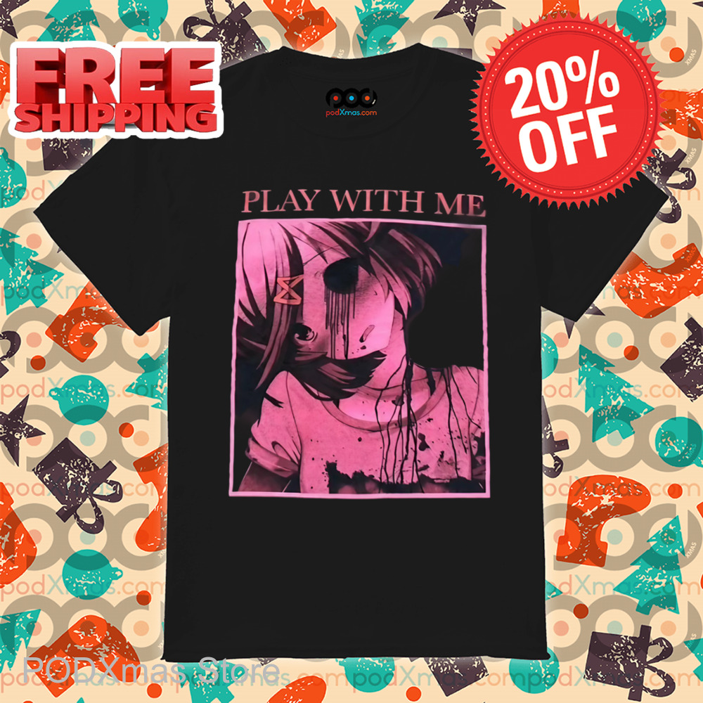 Doki Doki Natsuki Play With Me 2024 Shirt