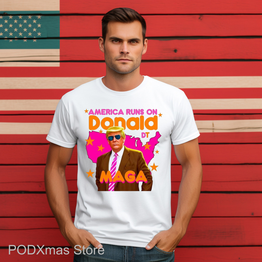 Donald Trump America Runs On Donald Maga 2024 Shirt