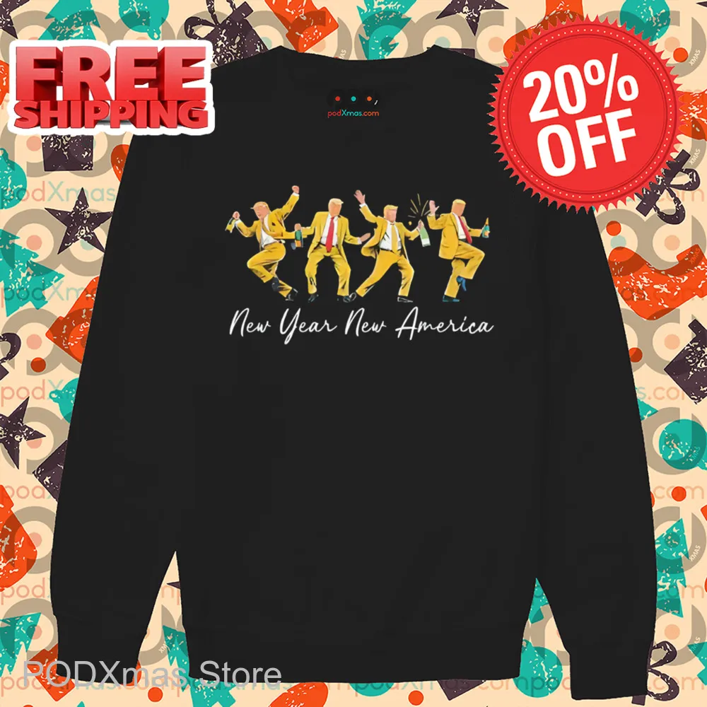 Donald Trump New Year New America 2025 Shirt