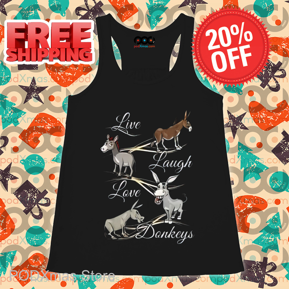 Donkey Live Laugh Love Donkeys 2024 Shirt