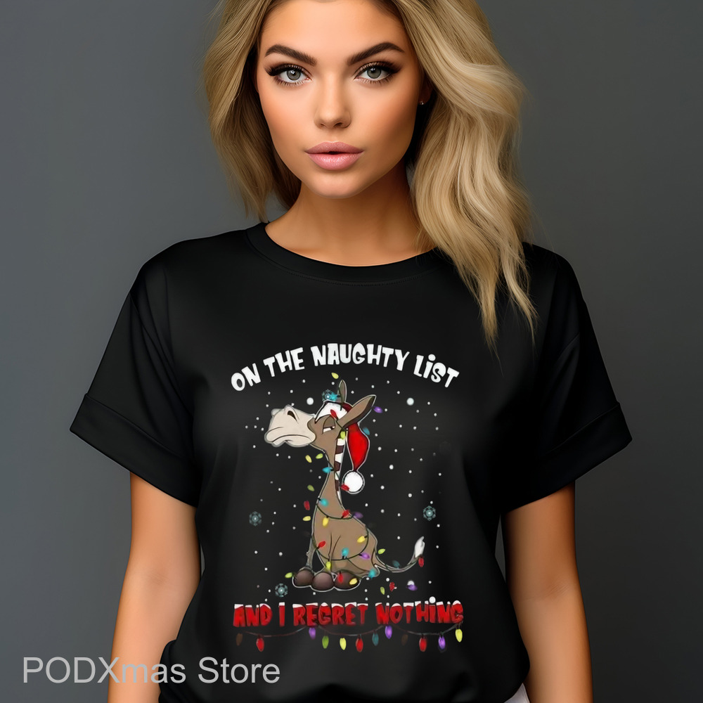 Donkey On The Naughty List And I Regret Nothing Shirt Donkey On The Naughty List And I Regret Nothing Shirt