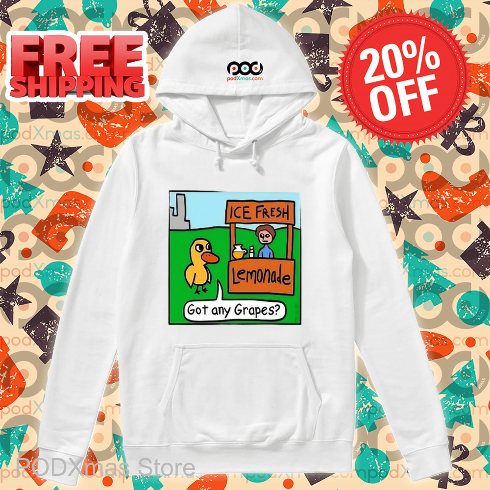 Duck Ice Fresh Lemonade Got Any Grapes Shirt