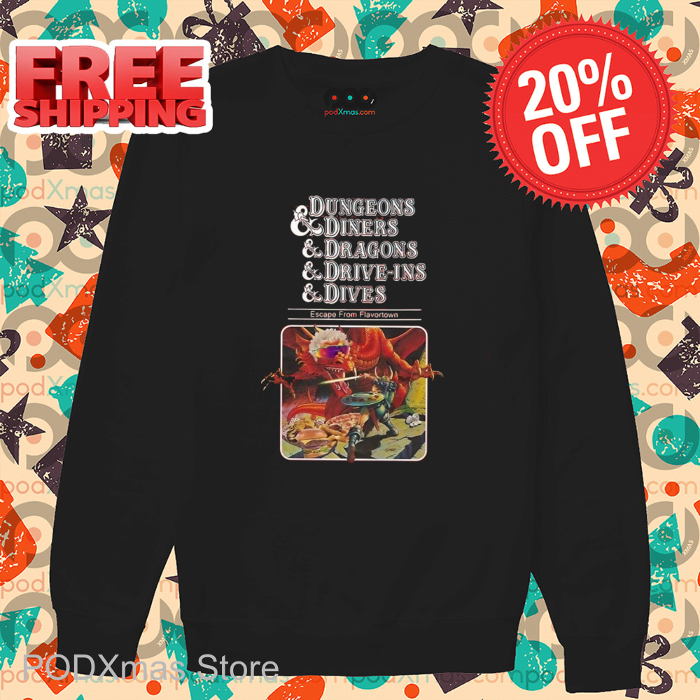 Dungeons And Diners And Dragons And Drive-Ins And Dives Shirt