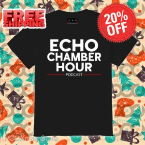 Echo Chamber Hour Podcast Shirt