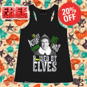 Elf I'm Actually Human But I Was Raised By Elves Vintage Shirt