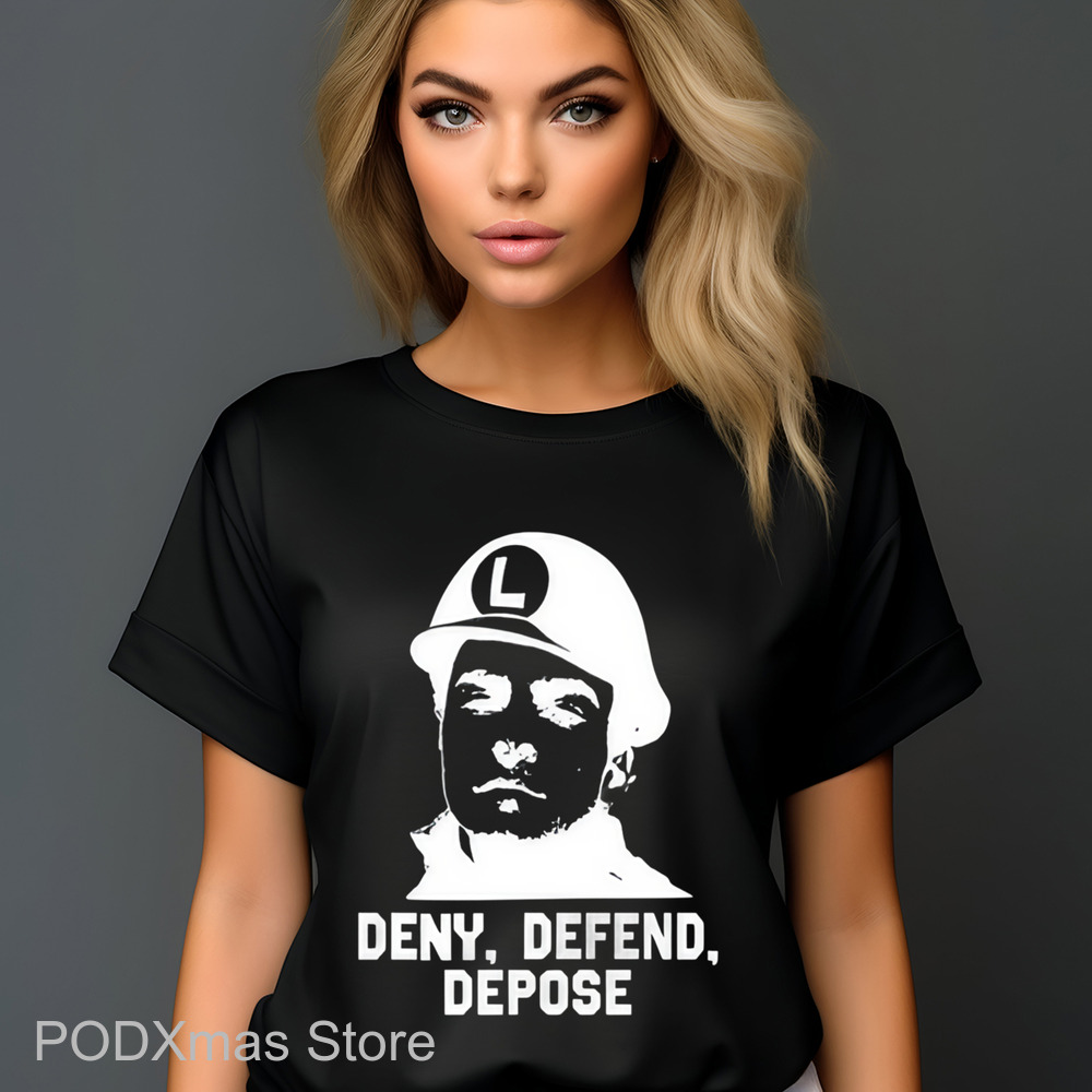 Deny Defend Depose Shirt