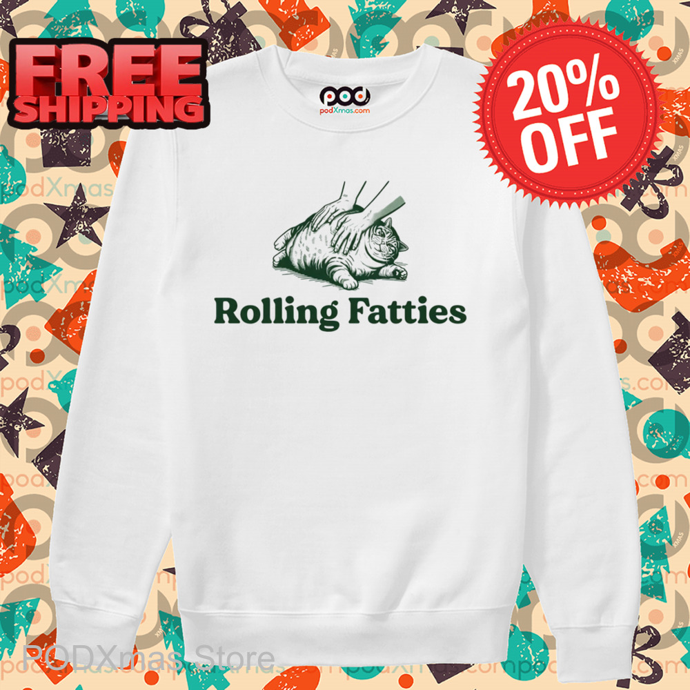Fat Cat Rolling Fatties Shirt