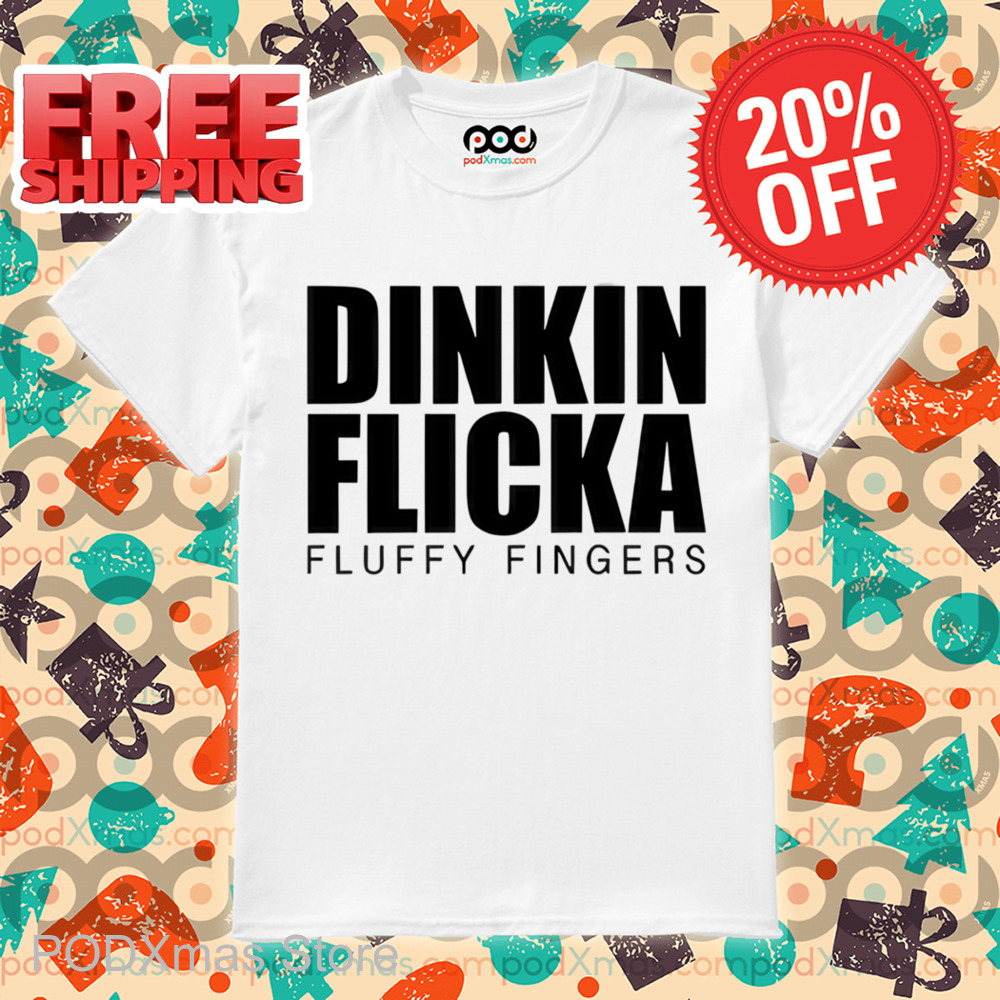 First slide Dinkin Flicka Fluffy Fingers Shirt