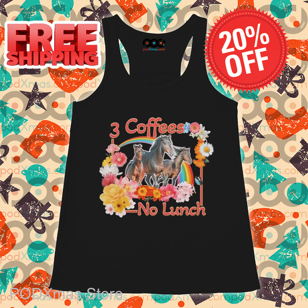 Floral Rainbow 3 Coffees No Lunch 2024 Shirt