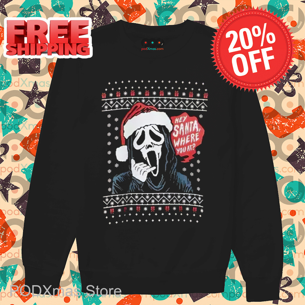 Ghost Face Hey Santa Where You At Ugly Christmas 2024 Shirt