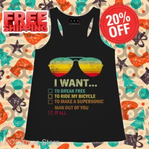 Glasses I Want To Break Free To Ride My Bicycle To Make A Supersonic Man Out Of You It All Shirt