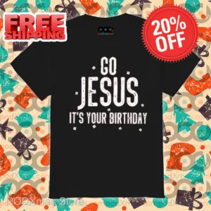 Go Jesus It's Your Birthday Vintage Shirt