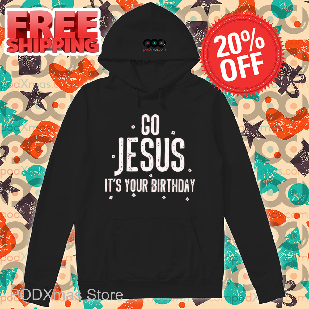 Go Jesus It's Your Birthday Vintage Shirt