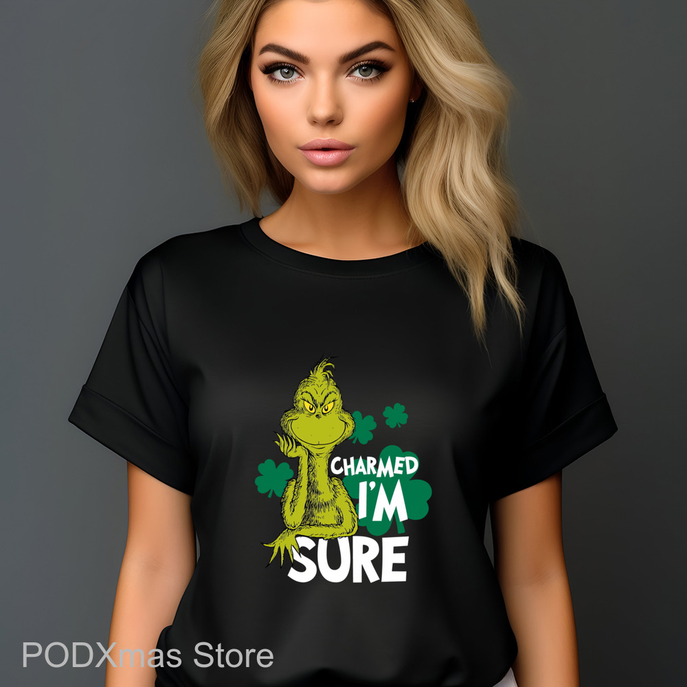 Grinch Charmed Im Sure Shirt