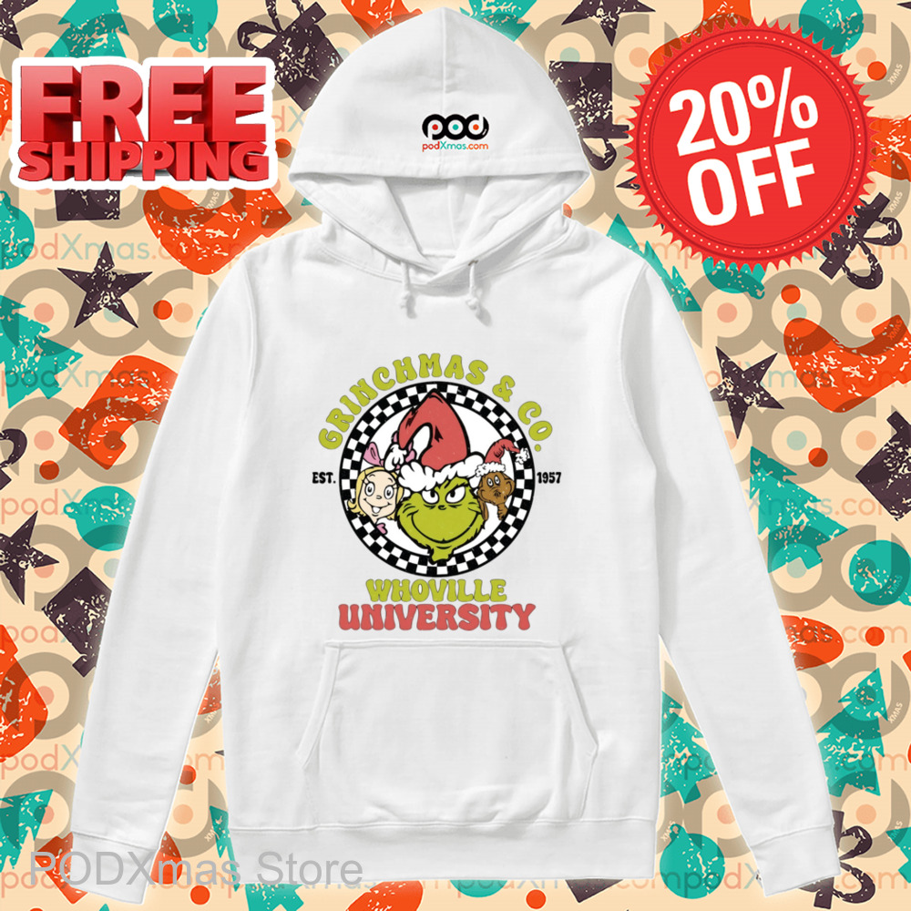 Grinch Grinchmas And Co Whoville University Est 1957 Christmas Shirt