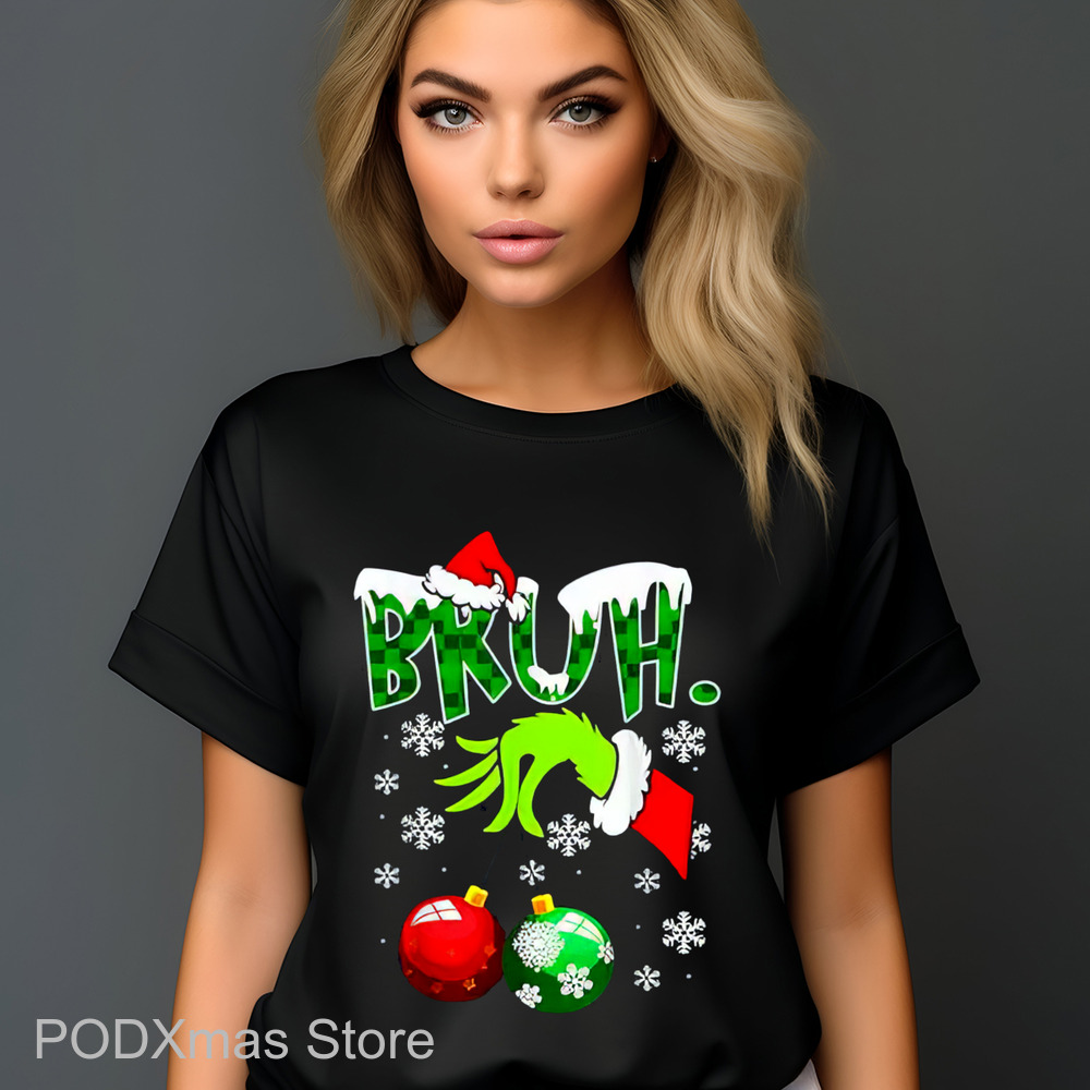 Grinch Hand Christmas Ball Bruh 2024 Shirt