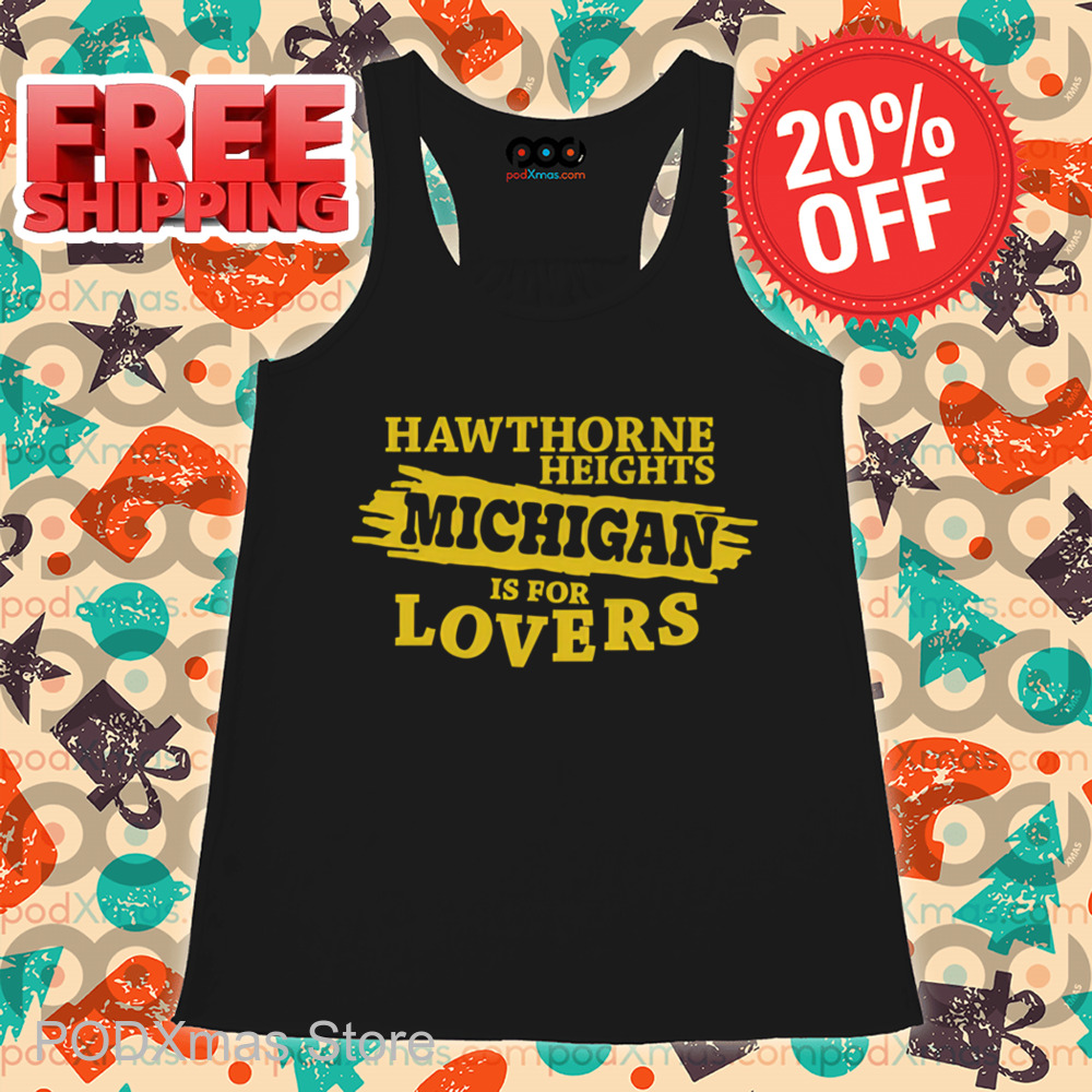 Hawthorne Heights Michigan Is For Lovers Shirt