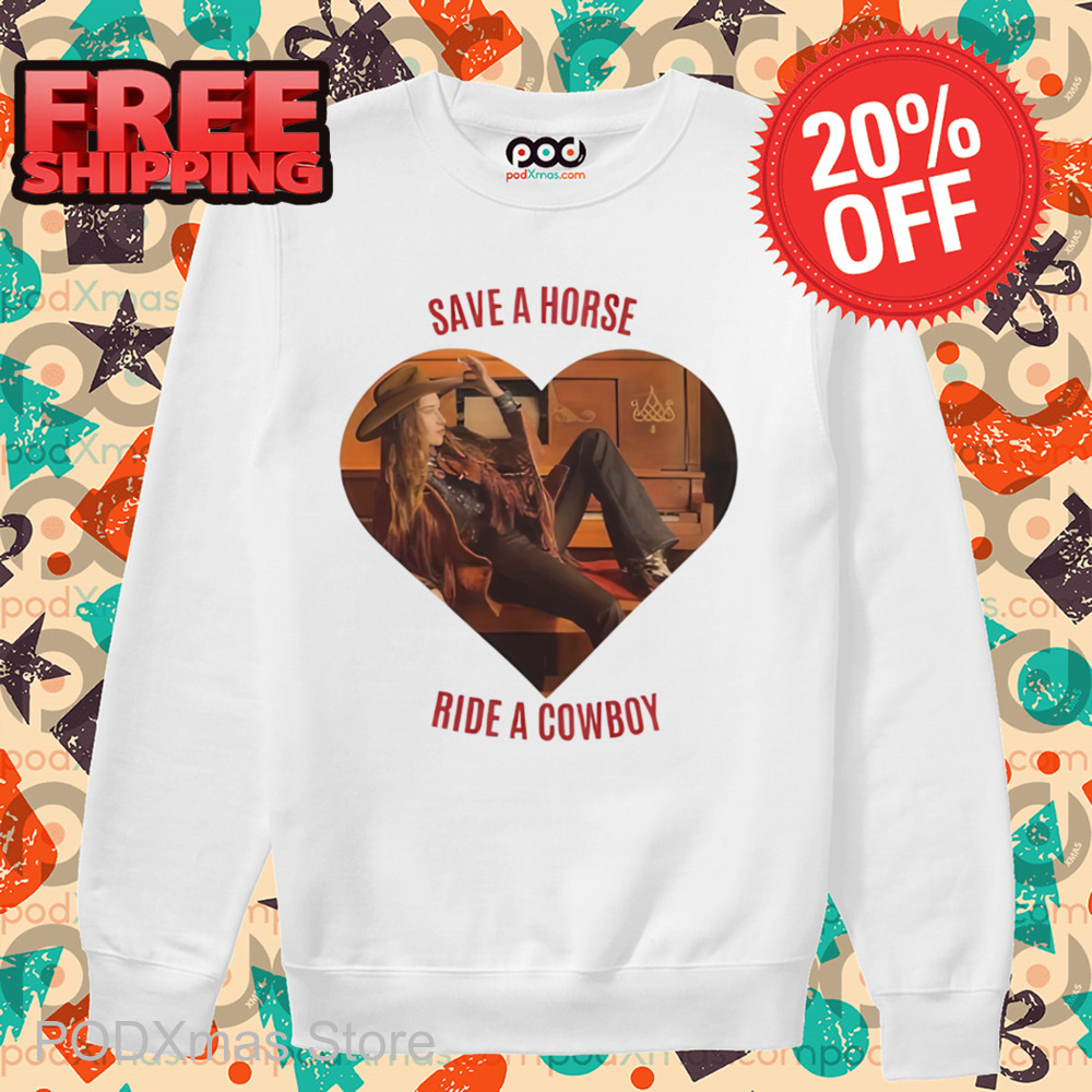 Heart Save A Horse Ride A Cowboy Shirt