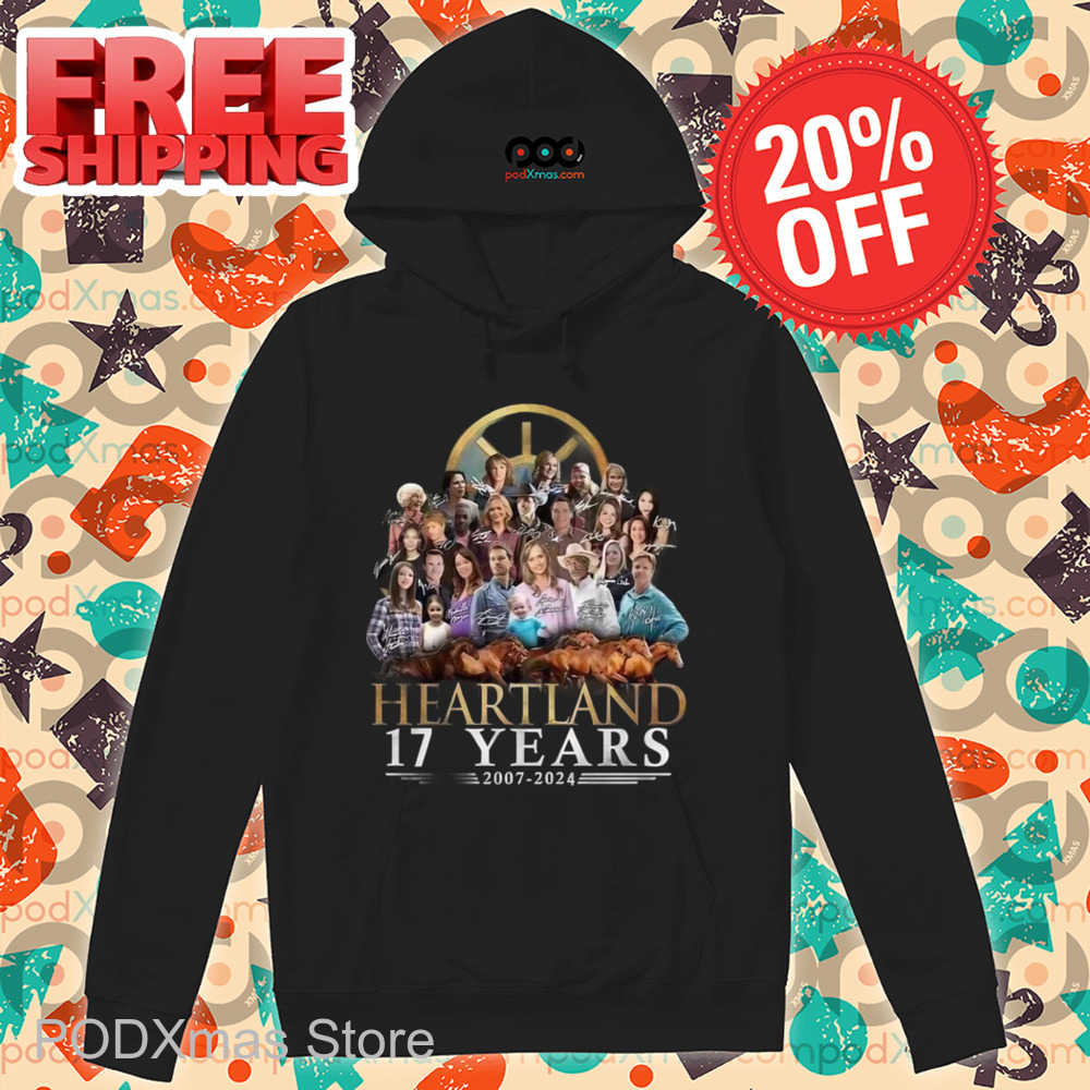 Heartland 17 Years 2007 2024 Thank You For The Memories Signature Shirt