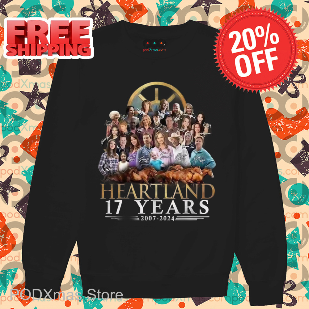 Heartland 17 Years 2007 2024 Thank You For The Memories Signature Shirt