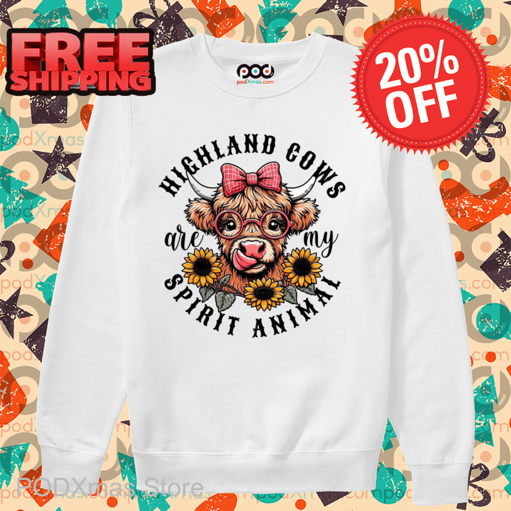 Heifer Highland Cows Are My Spirit Animal 2024 Shirt