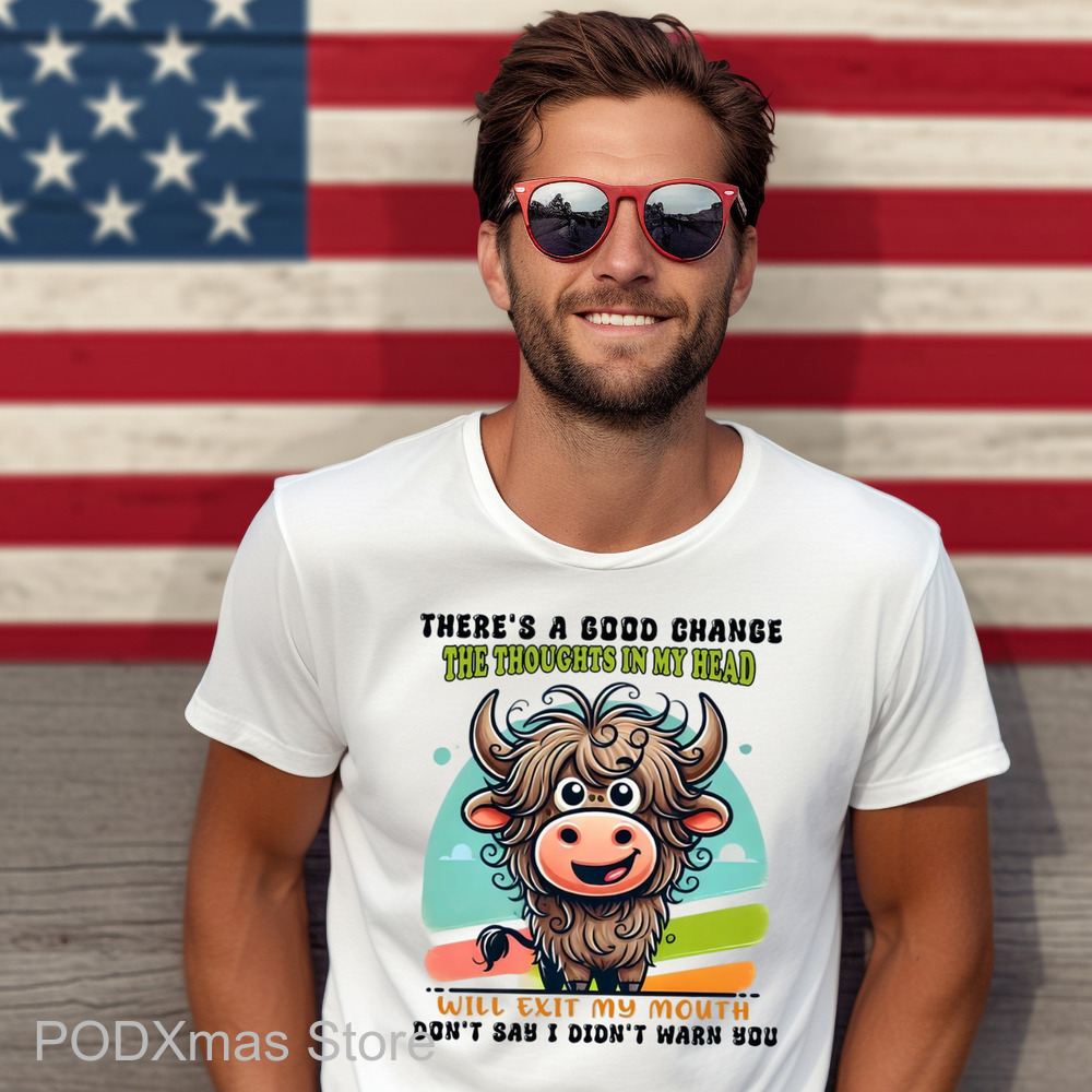 Heifer There's A Good Chance The Thoughts In My Head Will Exit My Mouth Shirt