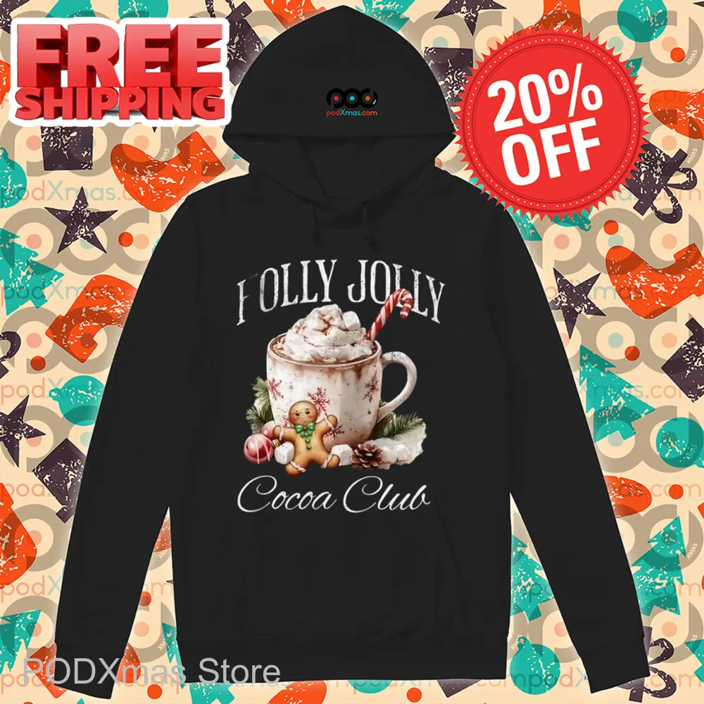 Holly Jolly Cocoa Club Christmas 2024 Shirt