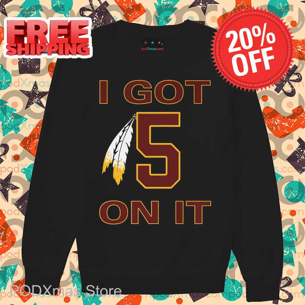 I Got 5 On It Shirt
