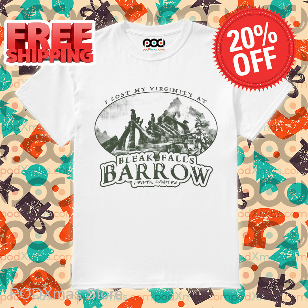 I Lost My Virginity At Bleak Falls Barrow Shirt