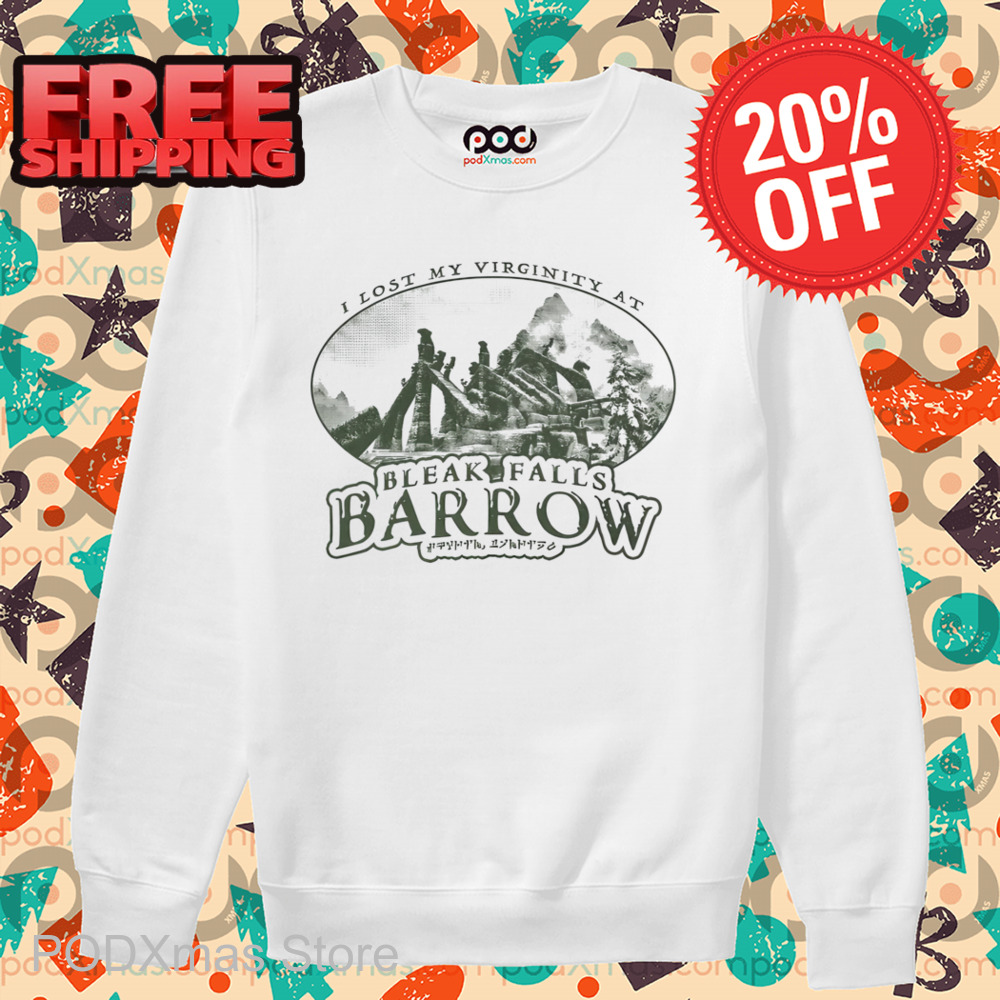 I Lost My Virginity At Bleak Falls Barrow Shirt
