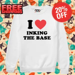 I Love Inking The Base Shirt