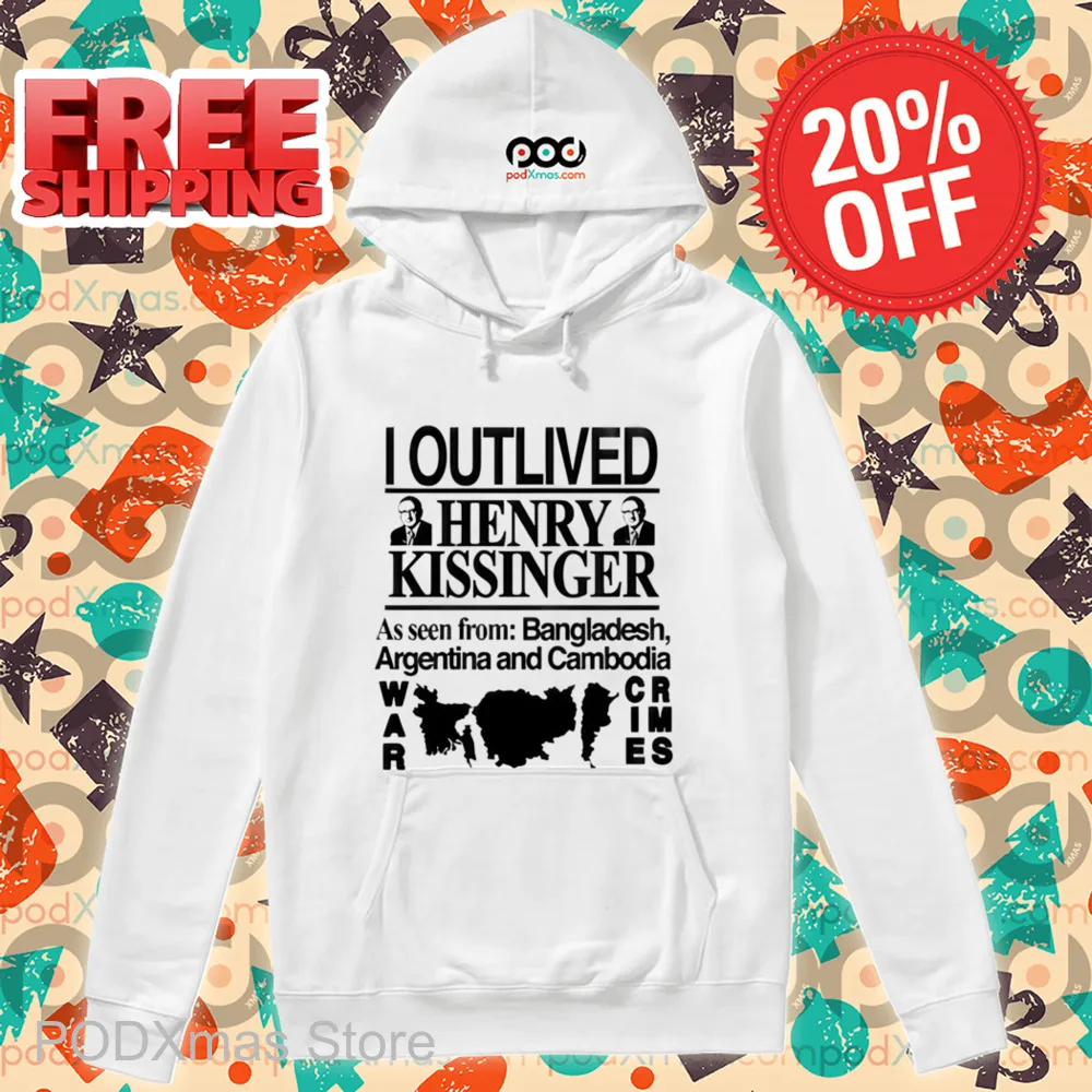 I Outlived Henry Kissinger Shirt