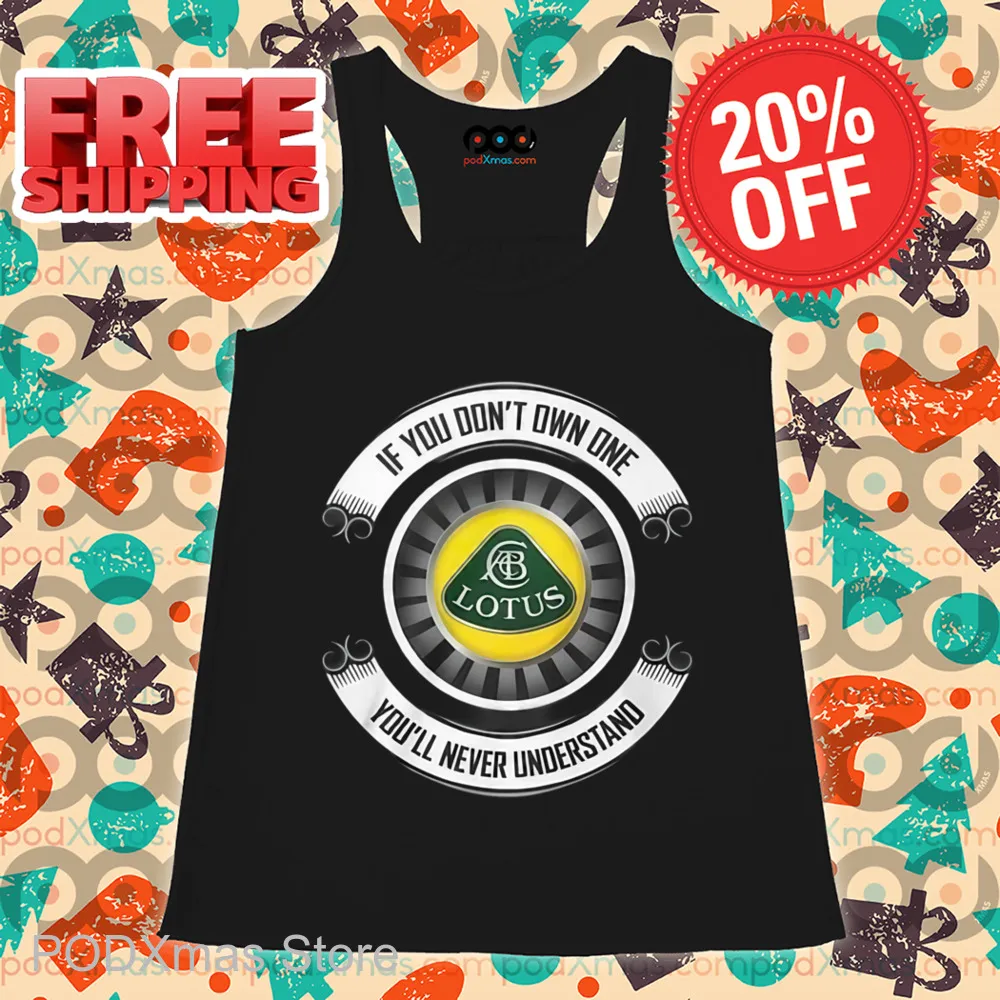 If You Don't Own One You'll Never Understand Shirt