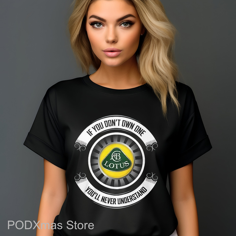 If You Don't Own One You'll Never Understand Shirt