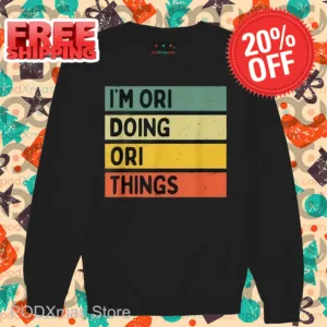 I'm Ori Doing Ori Things Vintage Shirt